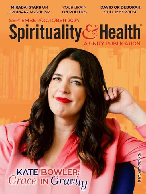 Title details for Spirituality & Health Magazine by Unity School of Christianity - Available